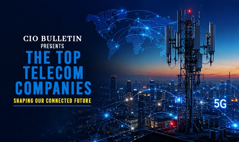 Top Six Telecom Companies Shaping Global Future